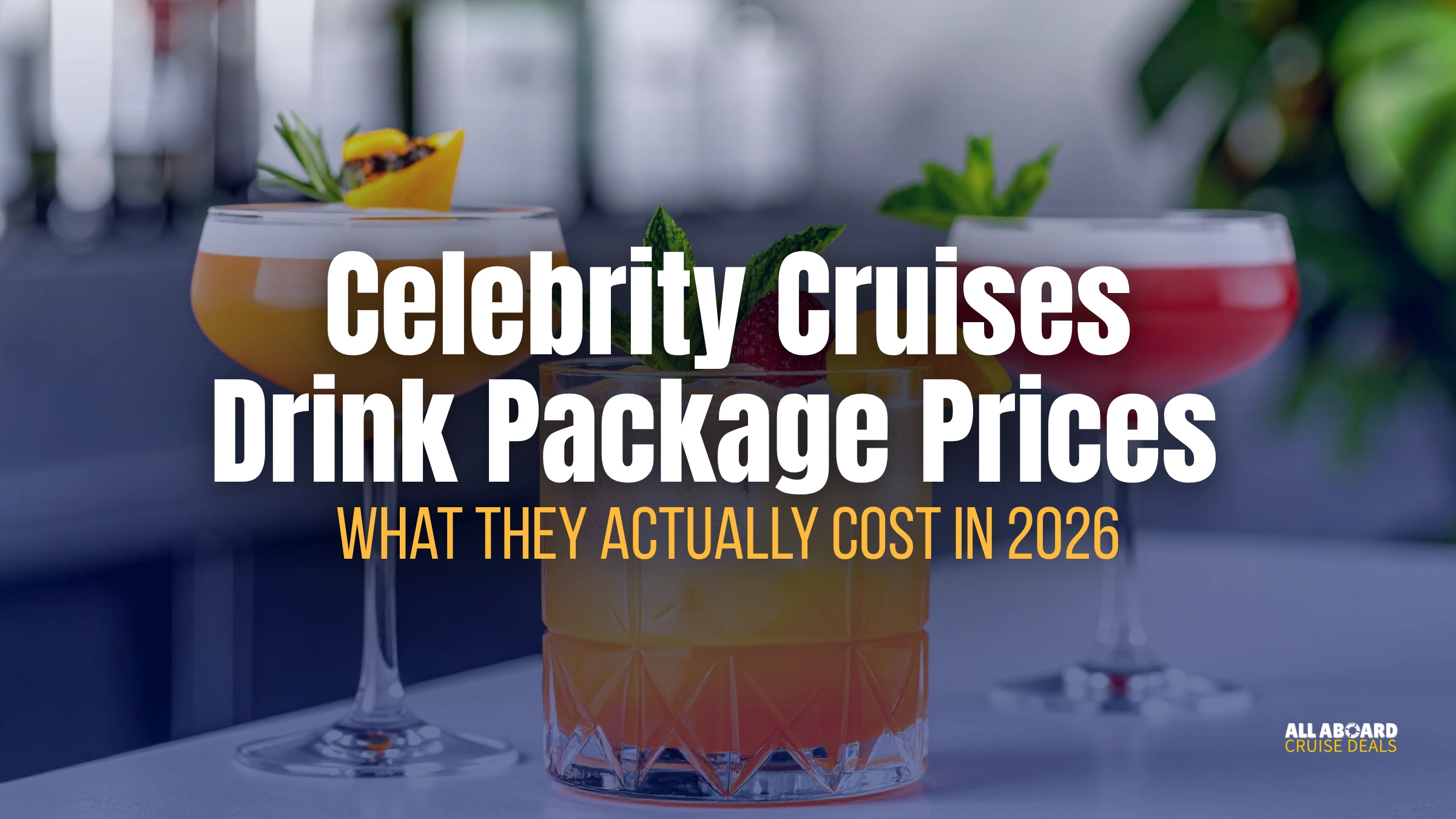 Celebrity Cruises Drink Package Prices — What They Actually Cost in 2026