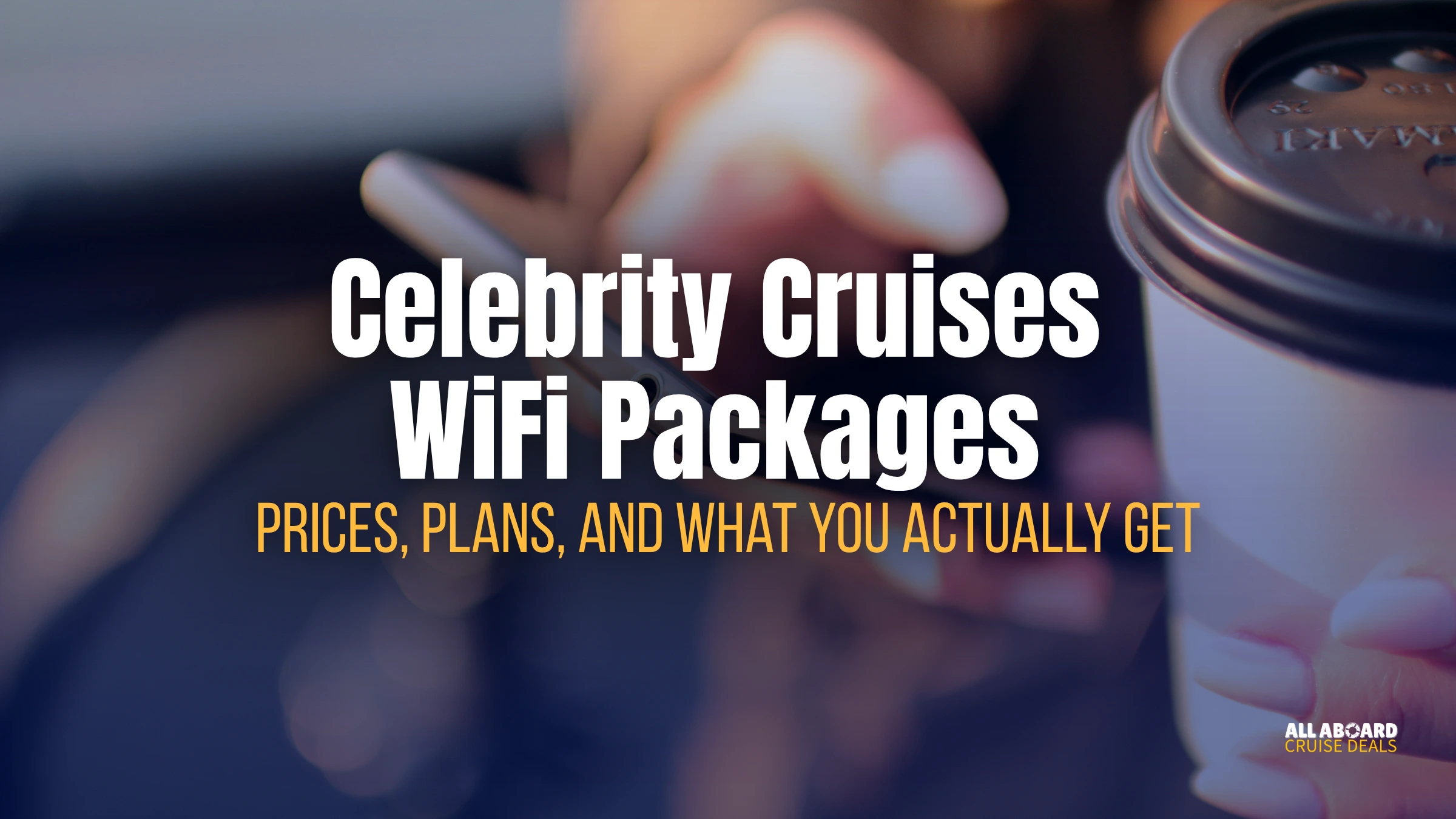 Celebrity Cruises WiFi Packages — Prices, Plans, and What You Actually Get